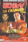 ECW - Guilty As Charged 2000 [DVD]