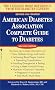 American Diabetes Association Complete Guide to Diabetes American Diabetes Association Complete Guide to Diabetes