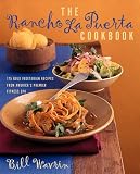  : The Rancho La Puerta Cookbook : 175 Bold Vegetarian Recipes from America's Premier Fitness Spa
