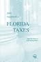 Guidebook to Florida Taxes, 2003
