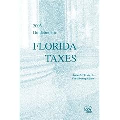 Guidebook to Florida Taxes, 2003