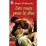 Des roses pour le dire