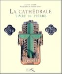 La cath�drale : Livre de pierre