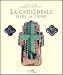 La cathédrale : Livre de pierre