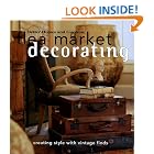 Click here to buy Flea Market Decorating: Creating Style with Vintage Finds (Better Homes and Gardens Books) by Better Homes and Gardens Books and Vicki Ingham.