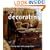 Flea Market Decorating: Creating Style with Vintage Finds (Better Homes and Gardens Books)
