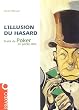 L'illusion du hasard : Trait� de poker en partie libre