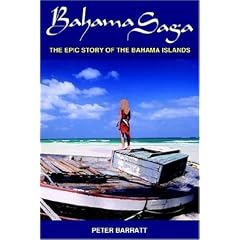 Bahama Saga: The epic story of the Bahama Islands