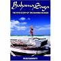 Bahama Saga: The Epic story of the Bahama Islands
