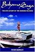 Bahama Saga: The Epic story of the Bahama Islands