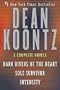 Three Complete Novels (Dark Rivers of the Heart / Sole Survivor / Intensity)