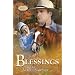 Blessings: Sommerfeld Trilogy #3 (Truly Yours Romance Club #19)