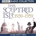 This Sceptred Isle: The Twentieth Century v.3: The Twentieth Century Vol 3 (BBC Radio Collection)