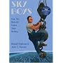 Sky Boys: How They Built the Empire State Building