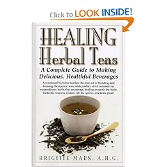 Healing Herbal Teas: A Complete Guide to Making Delicious, Healthful Beverages (Paperback)