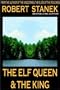 The Elf Queen & The King
