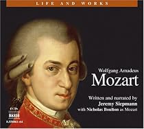 Wolfgang Amadeus Mozart (Life and Works