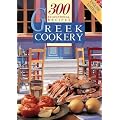 Greek Cookery: 300 Traditional Recipes