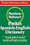 Merriam-Webster's Pocket Spanish-English Dictionary (Pocket Reference Library)