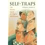 Self-Traps: The Elusive Quest for Higher Self-Esteem