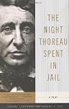 The Night Thoreau Spent in Jail: A Play