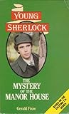 Young Sherlock : the mystery of the Manor House