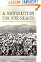 A Revolution for Our Rights: Indigenous Struggles for Land and Justice in Bolivia, 1880&ndash;1952