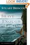 Brave Enough to Follow: What Jesus Can Do When You Keep Your Eyes on Him