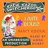 Katie Kazoo, Switcheroo #5: I Hate Rules