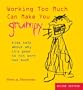 Working Too Much Can Make You Grumpy