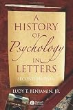 A History of Psychology in Letters A History of Psychology in Letters