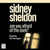 Are You Afraid of the Dark? | [Sidney Sheldon]