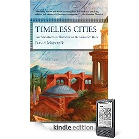Timeless Cities: An Architect's Reflections on Renaissance Italy