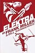 Elektra by Frank Miller (Daredevil)