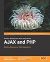 Ajax and PHP: Building Responsive Web Applications