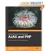 AJAX and PHP: Building Responsive Web Applications