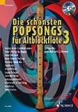 Produkt-Bild: Die sch&ouml;nsten Popsongs f&uuml;r Alt-Blockfl&ouml;te: 12 Pop-Hits. Band 3. 1-2 Alt-Blockfl&ouml;ten. Ausgabe mit CD.