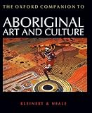 The Oxford Companion to Aboriginal Art and Culture