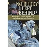No Buddy Left Behind: Bringing U.S. Troops' Dogs and Cats Safely Home from the Combat Zone