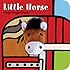 Little Horse: Finger Puppet Book (Little Finger Puppet Board Books)