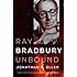 Ray Bradbury Unbound