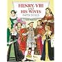 Henry the Eighth and His Wives Paper Dolls