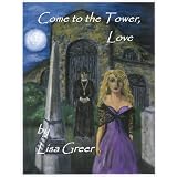 Come to the Tower, Love