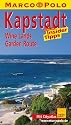 Kapstadt / Wine Lands / Garden Route. Marco Polo Reisef&uuml;hrer. Reisen mit Insider-Tipps