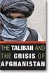 The Taliban and the Crisis of Afghanistan
