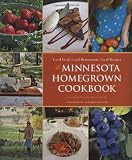 The Minnesota Homegrown Cookbook: Local Food, Local Restaurants, Local Recipes (Homegrown Cookbooks)