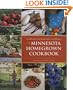 The Minnesota Homegrown Cookbook: Local Food, Local Restaurants, Local Recipes (Homegrown Cookbooks)