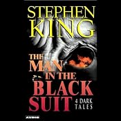 The Man in the Black Suit: 4 Dark Tales | [Stephen King]