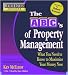 Books : Rich Dad's Advisors: The ABC's of Property Management: What You Need to Know to Maximize Your Money Now