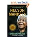 Long Walk to Freedom: The Autobiography of Nelson Mandela
